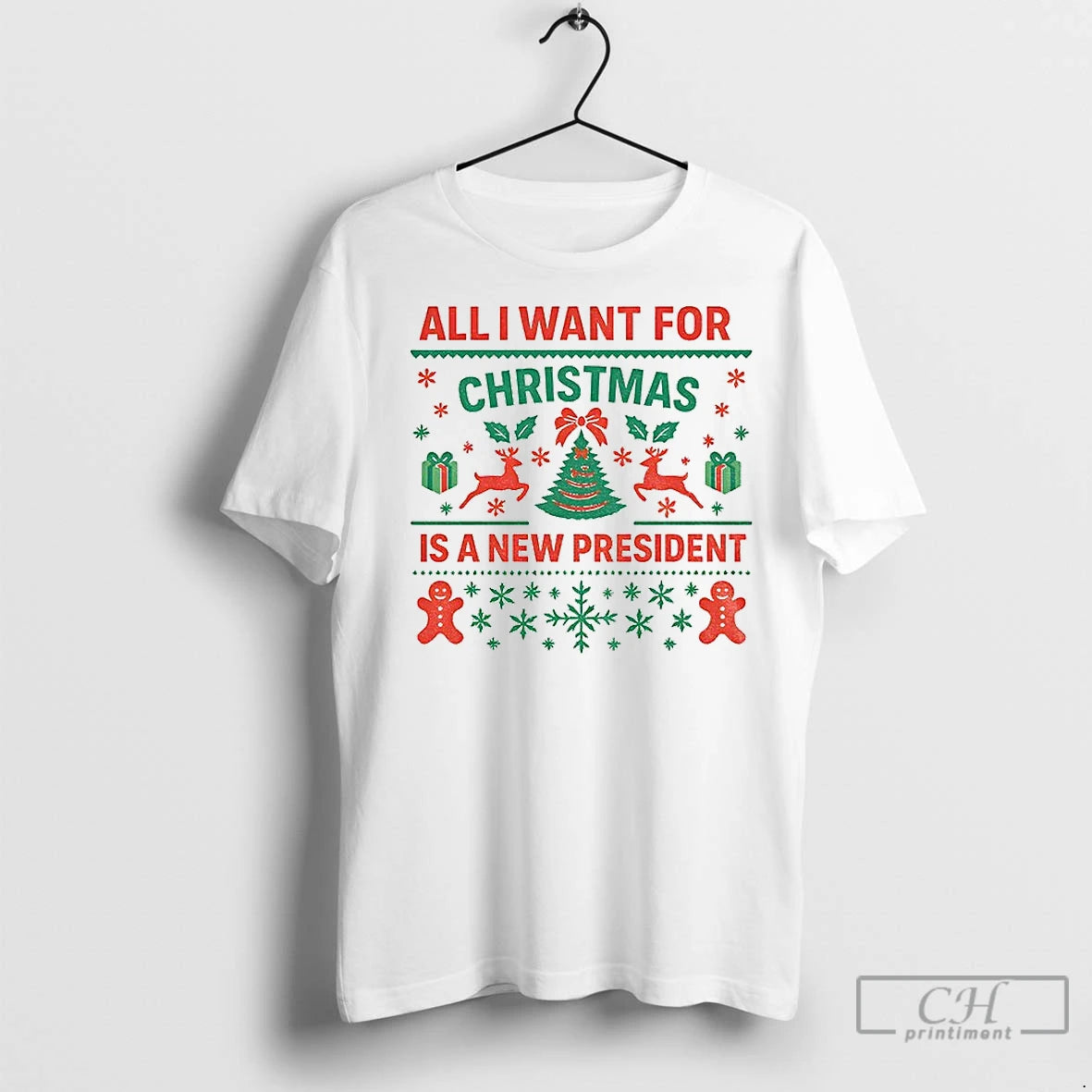Premium All I Want For Christmas Is A New President Merry Christmas T-Shirts, Hoodie, Sweatshirt | InkNestWear.com