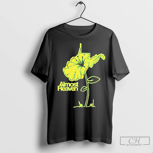 Premium Almost Heaven Flower T-Shirts, Hoodie, Sweatshirt | InkNestWear.com