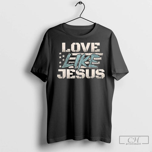 Premium American Flag Love Like Jesus T-Shirts, Hoodie, Sweatshirt | InkNestWear.com