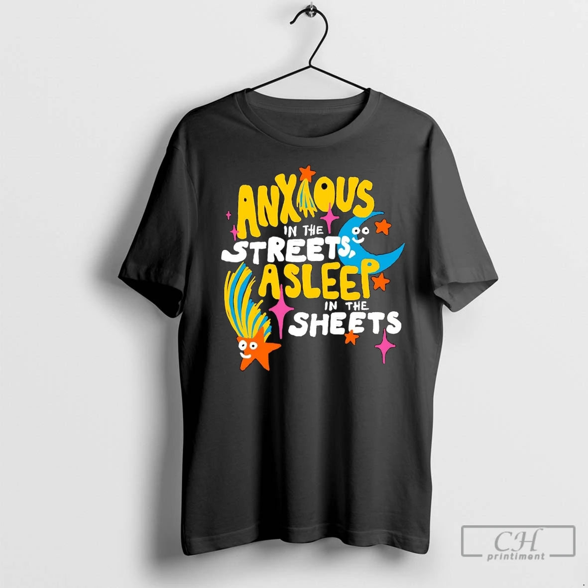 Premium Anxious In The Streets Asleep In The Sheets T-Shirts, Hoodie, Sweatshirt | InkNestWear.com