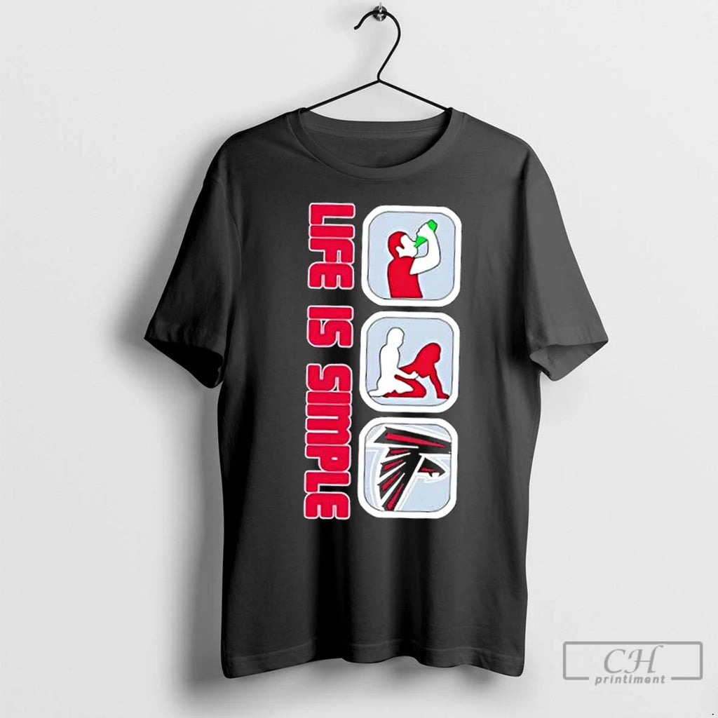 Premium Atlanta Falcons Football Life Is Simple T-Shirts, Hoodie, Sweatshirt | InkNestWear.com