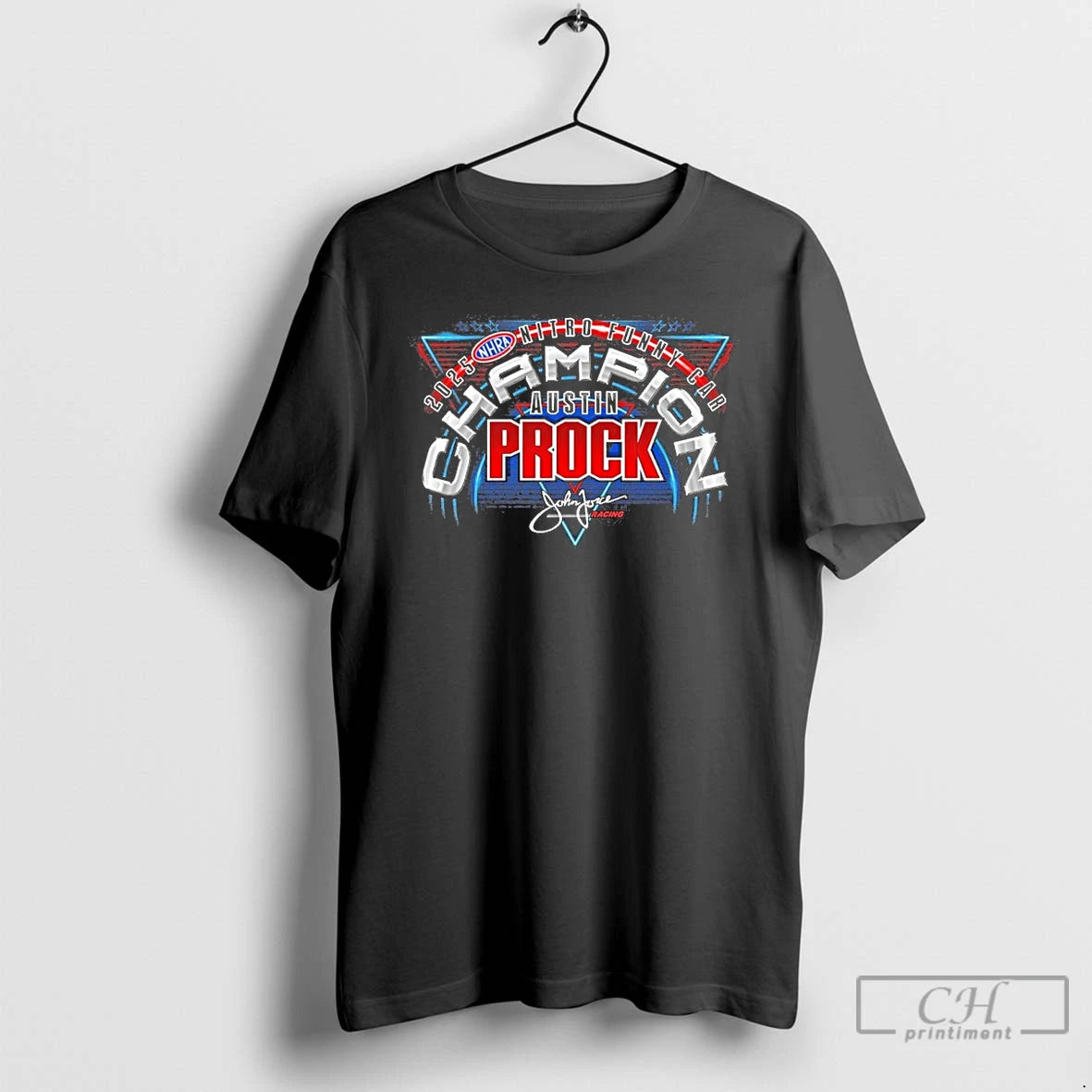 Premium Austin Prock 2025 Funny Car Champion Signature T-Shirts, Hoodie, Sweatshirt | InkNestWear.com