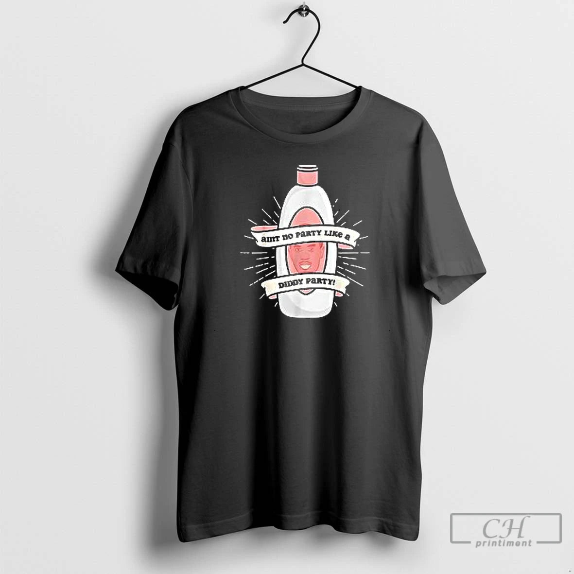 Premium Baby Oil Birthday Aint No Party Like A Diddy Party T Shirts Hoodie, Sweatshirt | InkNestWear.com