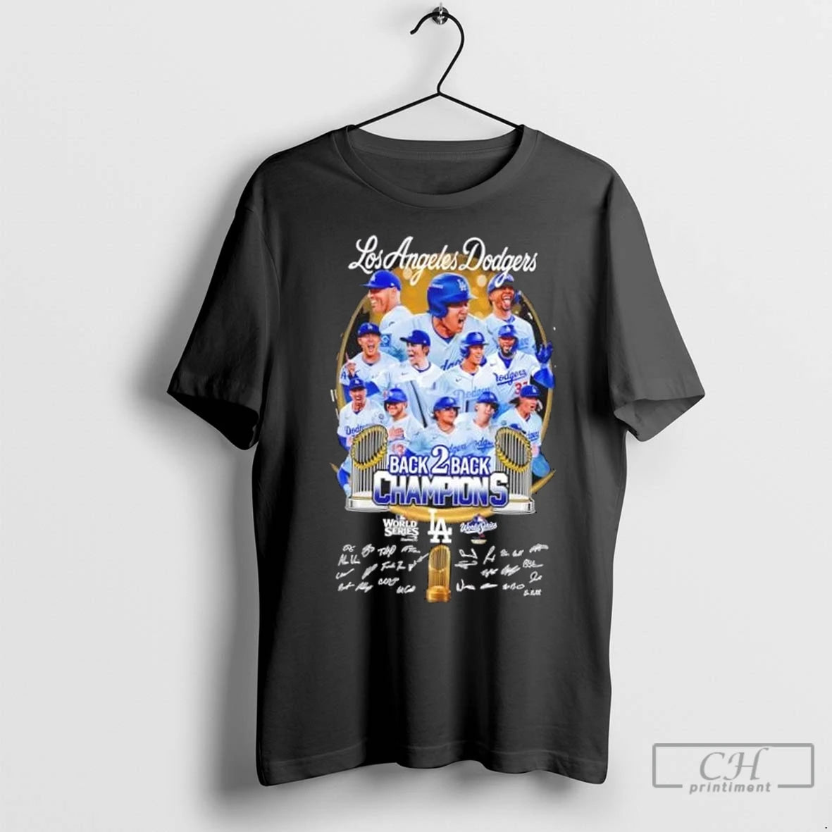 Premium Back 2 Back Champions World Series Los Angeles Dodgers All Signatures T-Shirts, Hoodie, Sweatshirt | InkNestWear.com