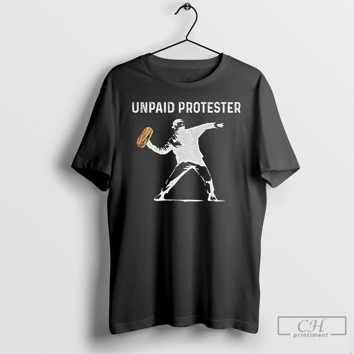Premium Banksy Inspired Protest Dc Sandwich Thrower Unpaid Protester T Shirts Hoodie, Sweatshirt | InkNestWear.com