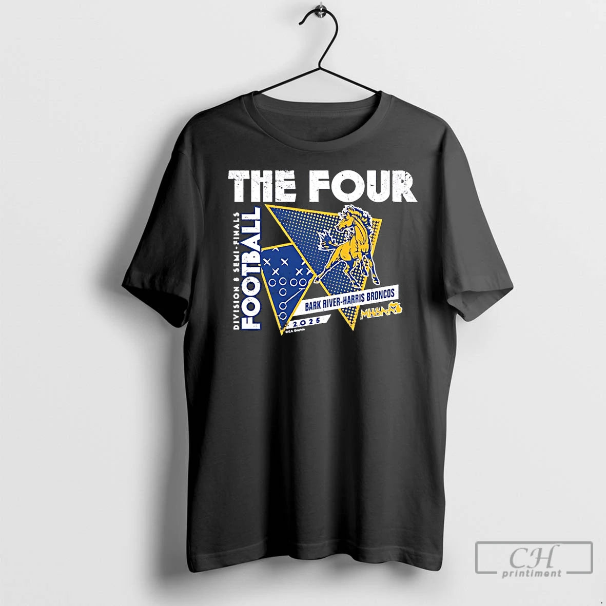 Premium Bark River Harris Broncos The Four 2025 Mhsaa Football D8 Semi Finals T-Shirts, Hoodie, Sweatshirt | InkNestWear.com