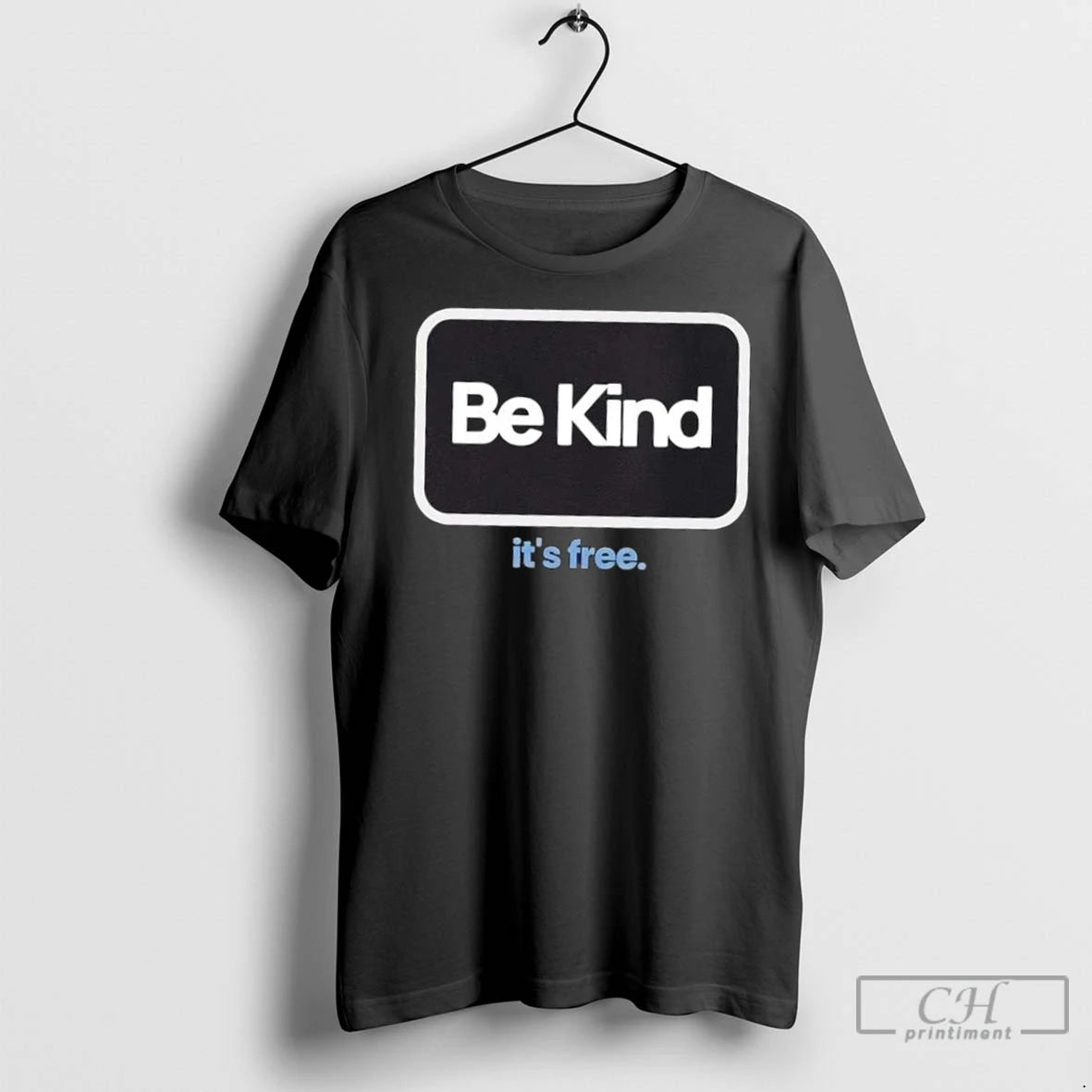 Premium Be Kind Its Free T-Shirts, Hoodie, Sweatshirt | InkNestWear.com
