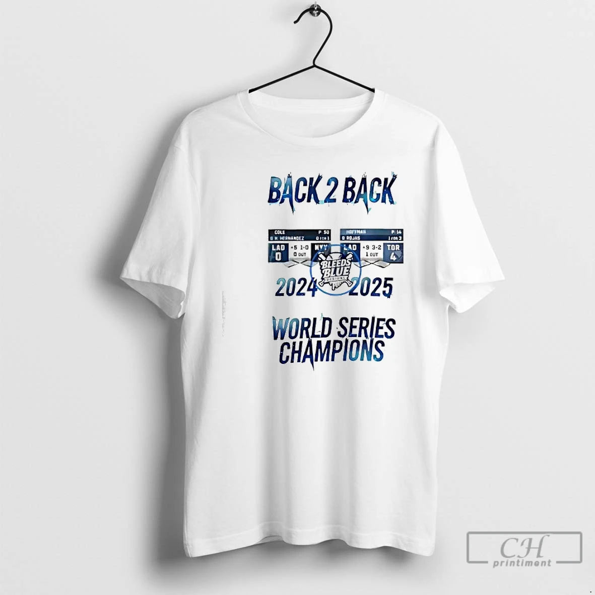 Premium Bleeds Blue Los Angeles Dodgers Back 2 Back World Series Champions 2024 2025 Graphic T-Shirts, Hoodie, Sweatshirt