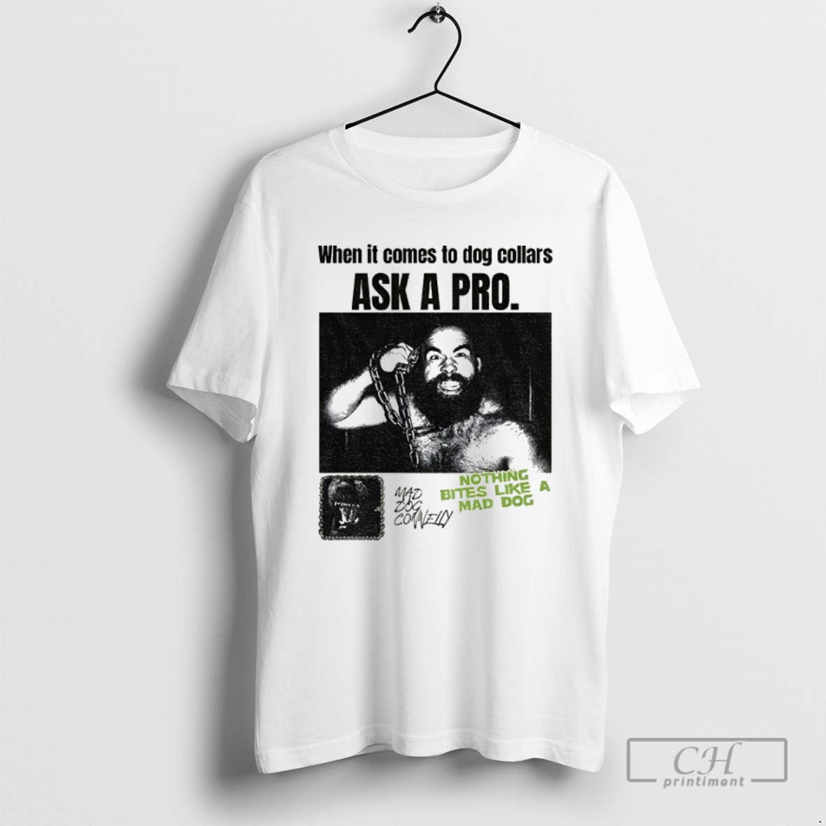 Premium Bruiser Brody When It Comes To Dog Collars Ask A Pro Nothing Bites Like T-Shirts, Hoodie, Sweatshirt