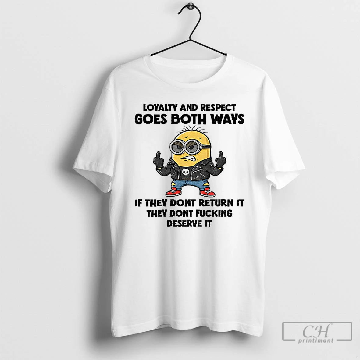 Premium C0xdybc4 Minion Middle Finger Loyalty And Respect Goes Both Ways If They Dont Return T-Shirts, Hoodie, Sweatshirt