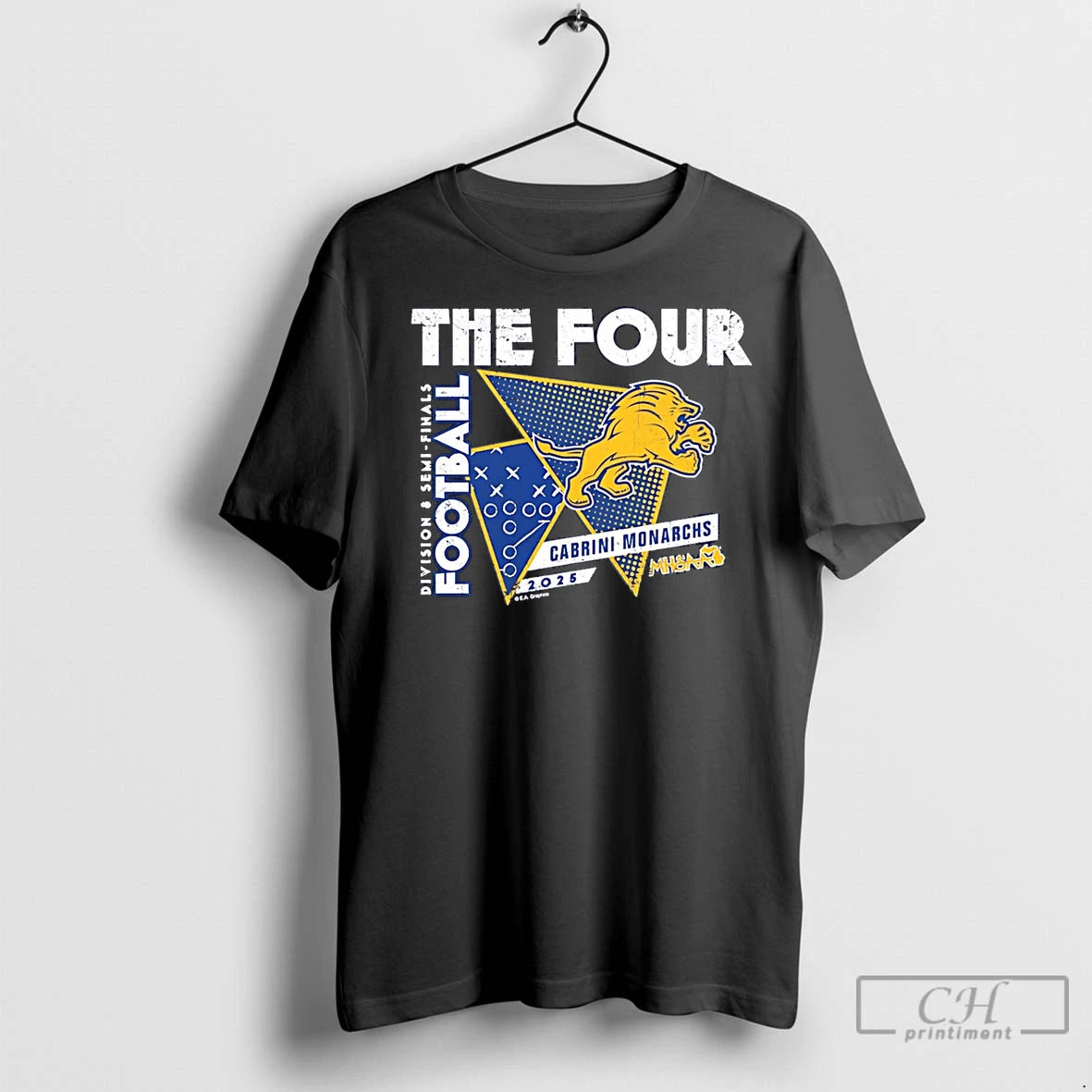 Premium Cabrini Monarchs The Four 2025 Mhsaa Football D8 Semi Finals T-Shirts, Hoodie, Sweatshirt | InkNestWear.com