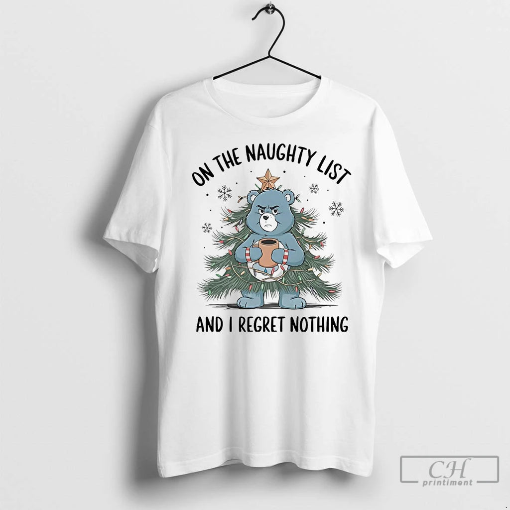 Premium Care Bears On The Naughty List And I Regret Nothing Christmas T-Shirts, Hoodie, Sweatshirt | InkNestWear.com