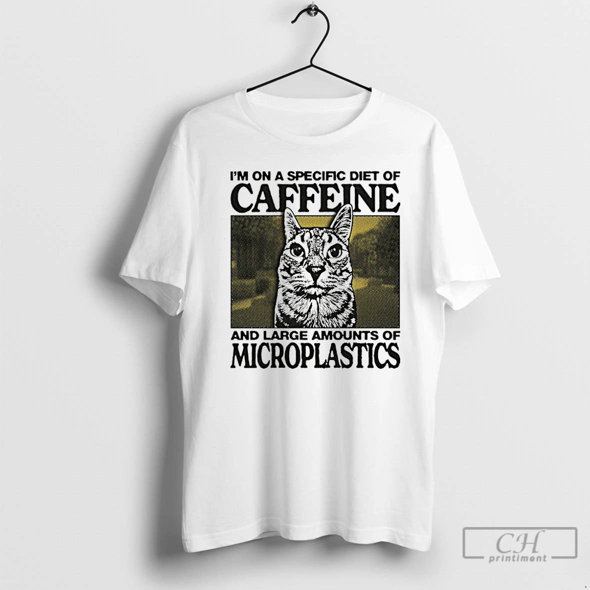 Premium Cat Im On A Specific Diet Of Caffeine And Large Amounts Of Microplastics T-Shirts, Hoodie, Sweatshirt