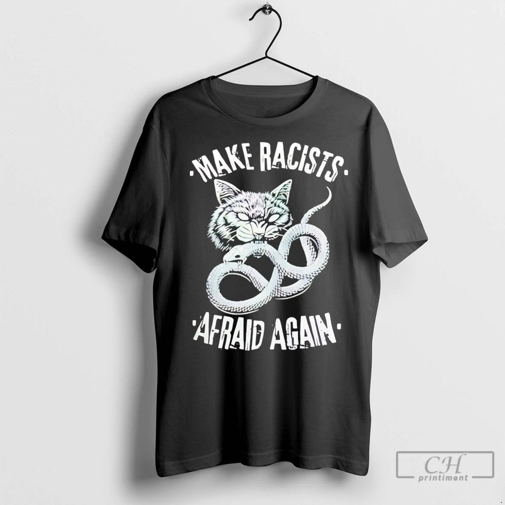Premium Cat Snake Make Racists Afraid Again T-Shirts, Hoodie, Sweatshirt | InkNestWear.com