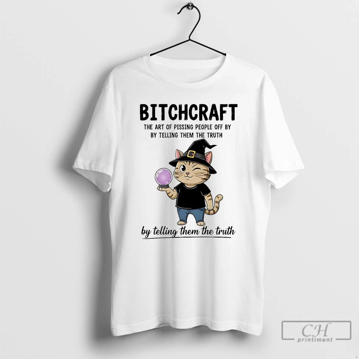 Premium Cat Bitchcraft The Art Of Pissing People Off By By Telling Them The Truth T-Shirts, Hoodie, Sweatshirt