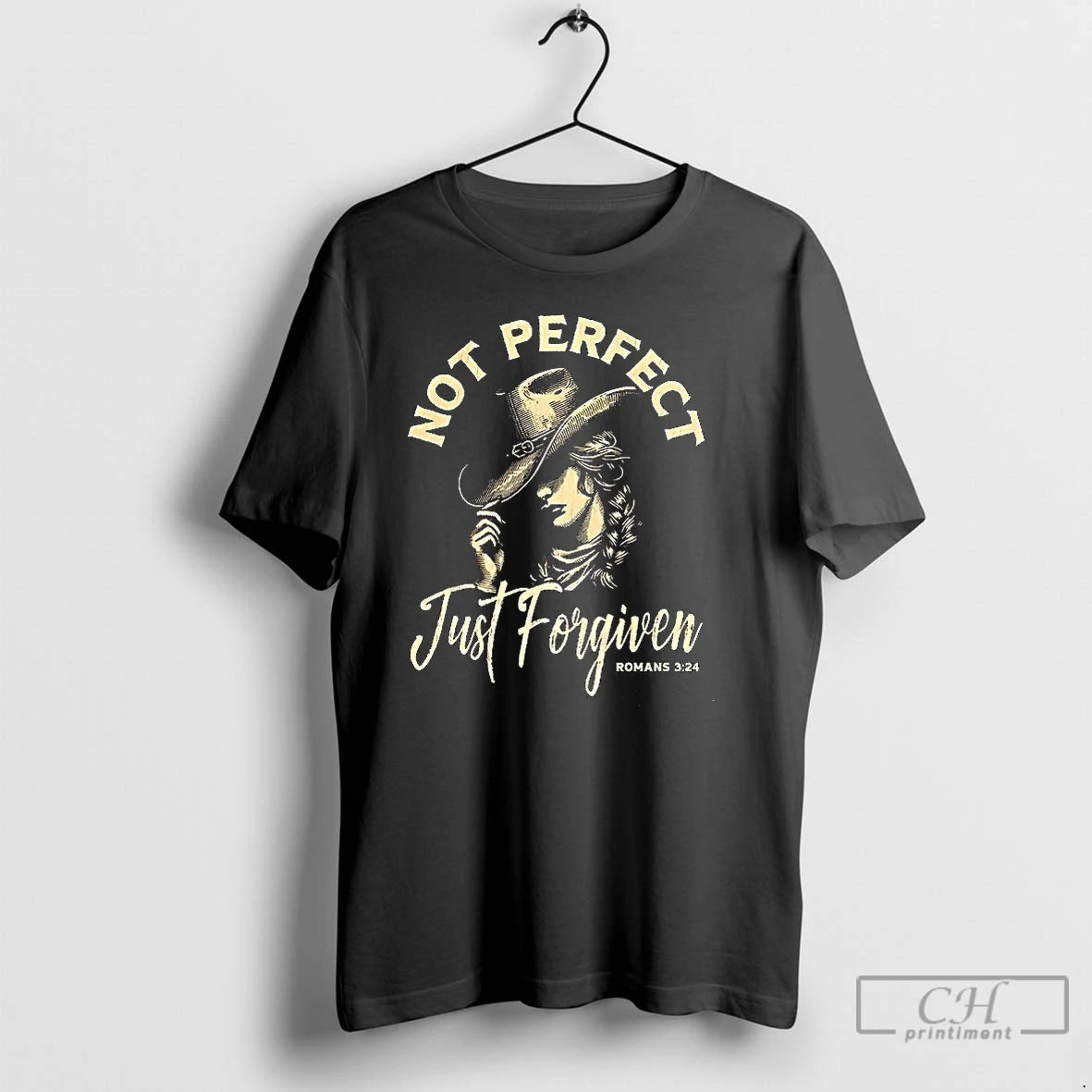 Premium Cowgirl Not Perfect Just Forgiven Romans 324 T Shirts Hoodie, Sweatshirt | InkNestWear.com