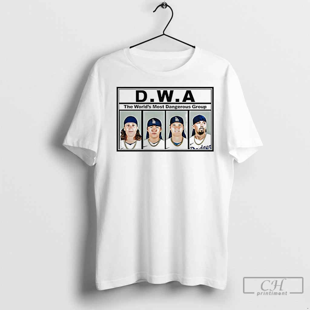 Premium Dwa The Worlds Most Dangerous Group Los Angeles Dodgers T-Shirts, Hoodie, Sweatshirt | InkNestWear.com
