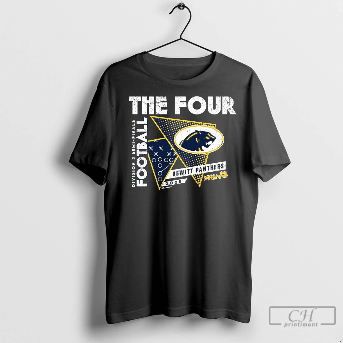 Premium Dewitt Panthers 2025 D3 Semifinals The Four T-Shirts, Hoodie, Sweatshirt | InkNestWear.com