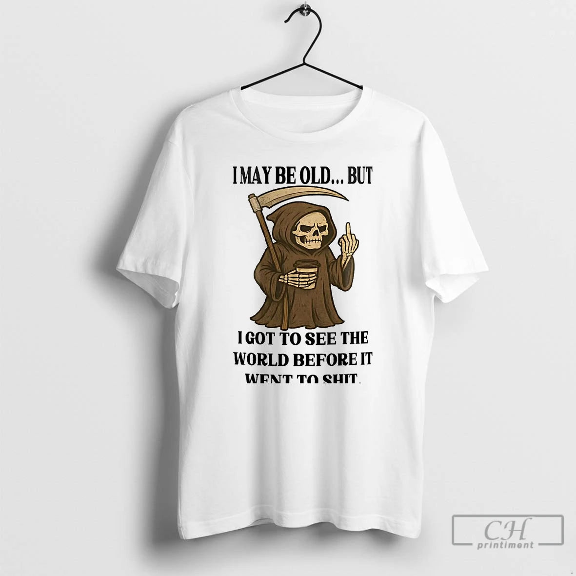 Premium Death I May Be Old But I Got To See The World T Shirts Hoodie, Sweatshirt | InkNestWear.com