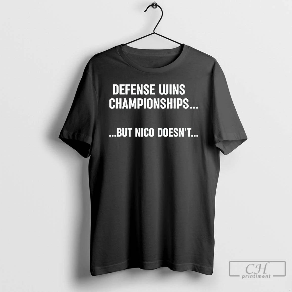 Premium Defense Wins Championships But Nico Doesnt T Shirts Hoodie, Sweatshirt | InkNestWear.com