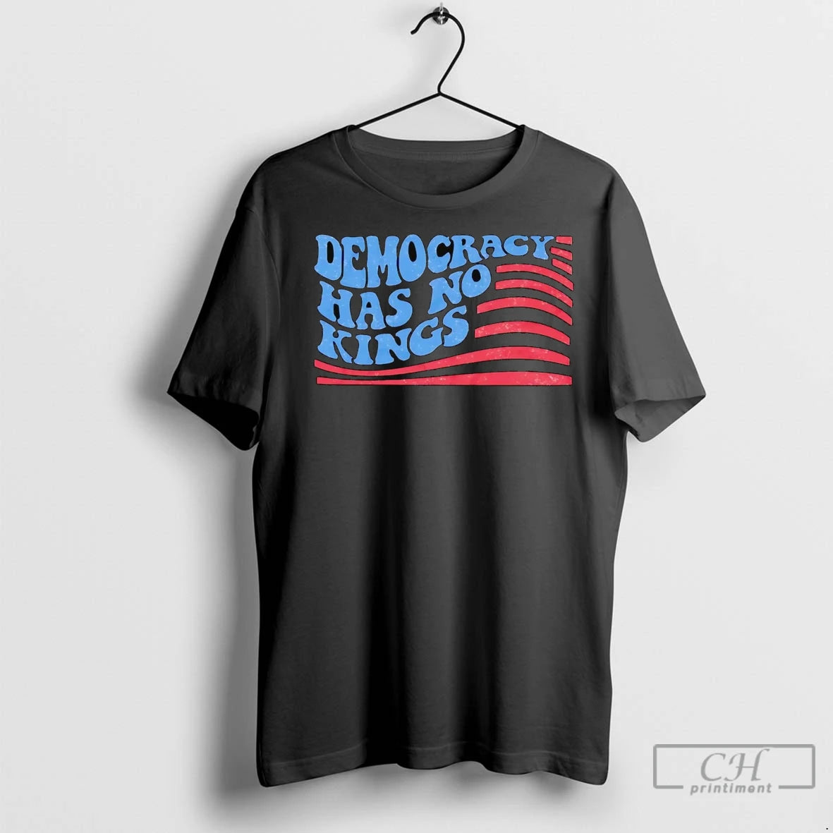 Premium Democracy Has No King Us Flag T-Shirts, Hoodie, Sweatshirt | InkNestWear.com