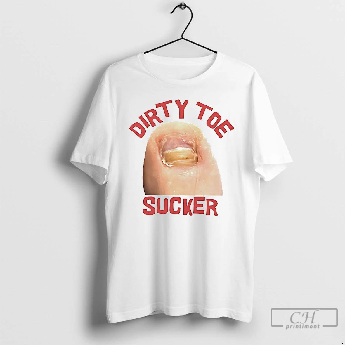 Premium Dirty Toe Sucker Raunchy T-Shirts, Hoodie, Sweatshirt | InkNestWear.com