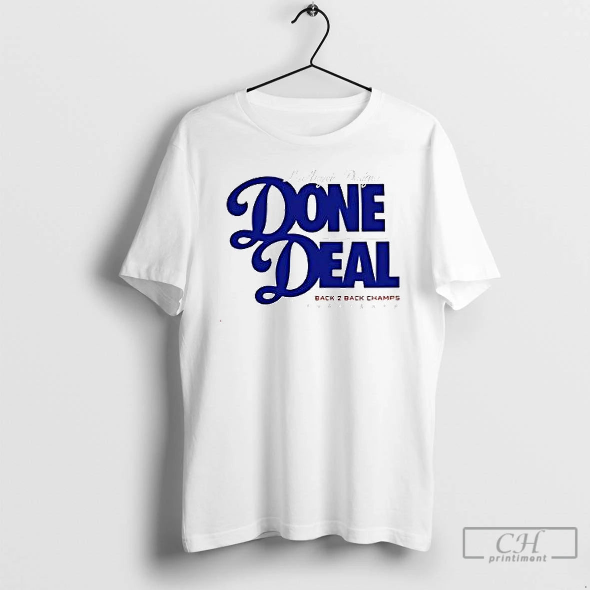 Premium Done Deal La Back 2 Back Los Angeles Dodgers 2025 T Shirts Hoodie, Sweatshirt | InkNestWear.com