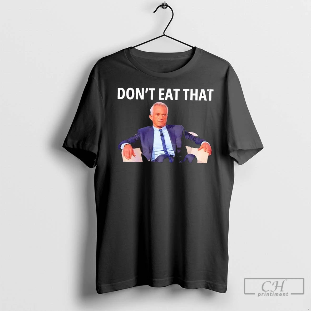 Premium Dont Eat That Maha Robert Kennedy Rfk Jr T-Shirts, Hoodie, Sweatshirt | InkNestWear.com