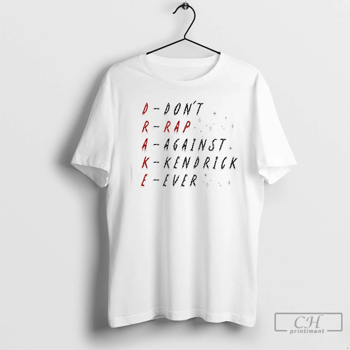 Premium Dont Rap Against Kendrick Ever Drake T Shirts Hoodie, Sweatshirt | InkNestWear.com