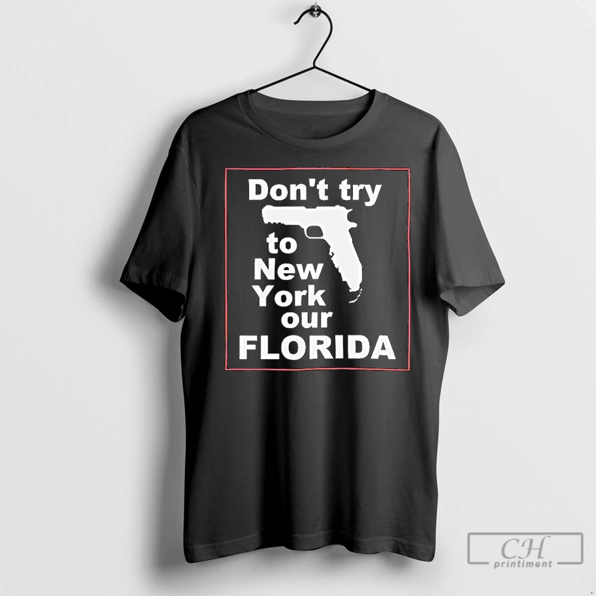 Premium Dont Try To New York Our Florida Graphic T-Shirts, Hoodie, Sweatshirt | InkNestWear.com