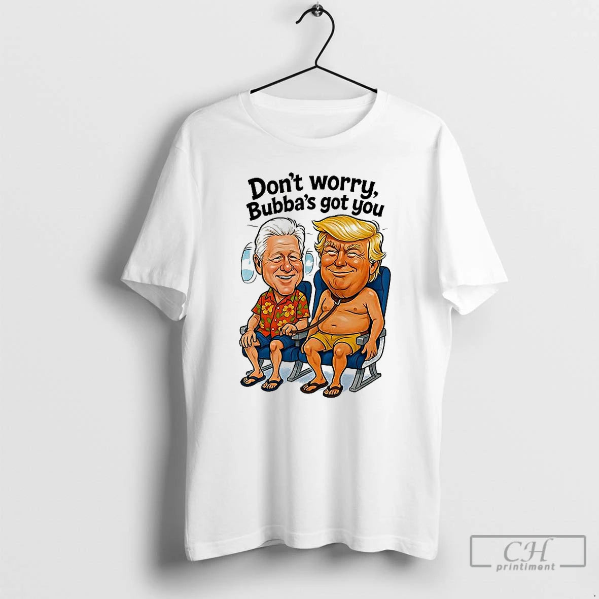 Premium Dont Worry Bubbas Got You Satirical Trump T-Shirts, Hoodie, Sweatshirt | InkNestWear.com