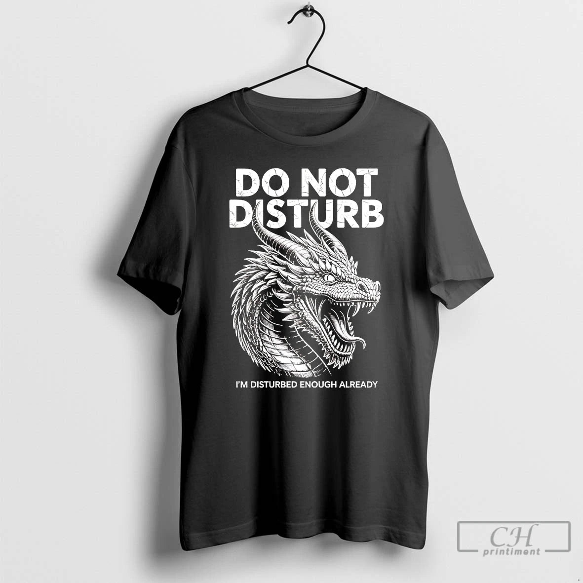 Premium Dragon Do Not Disturb Im Disturbed Enough Already T Shirts Hoodie, Sweatshirt | InkNestWear.com