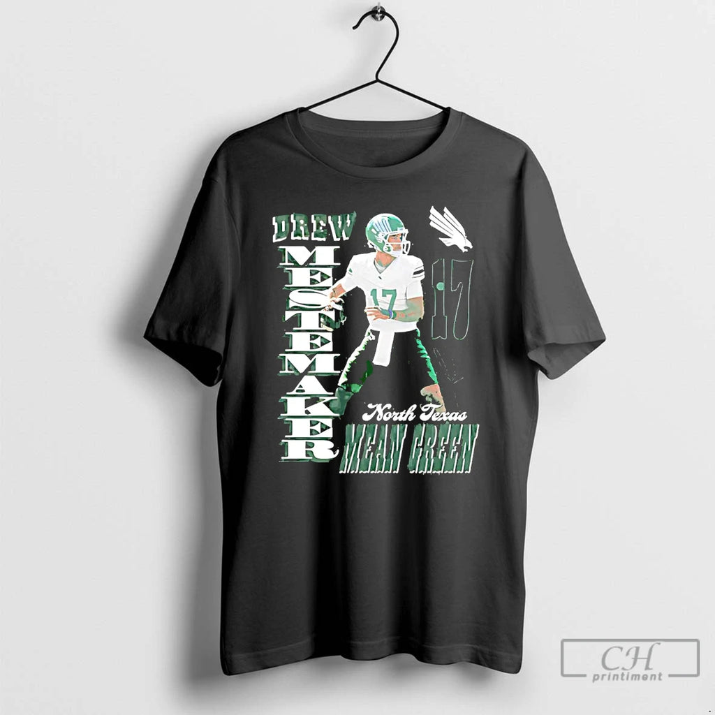 Premium Drew Mestemaker Graphic North Texas Mean Green T Shirts Hoodie, Sweatshirt | InkNestWear.com