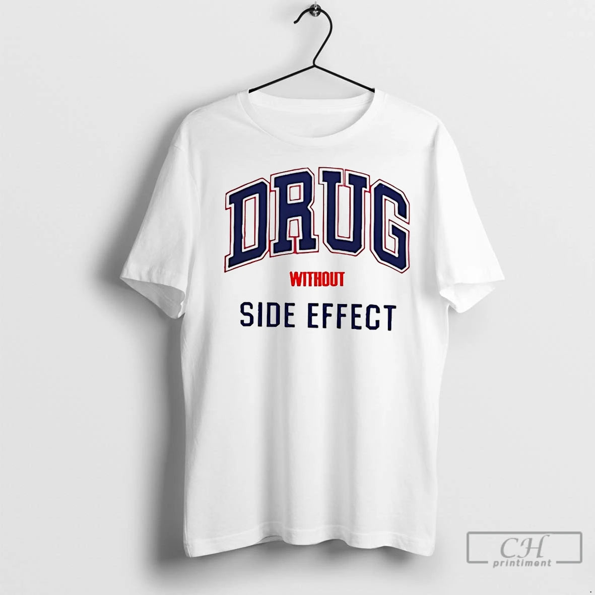 Premium Drug Without Side Effect T-Shirts, Hoodie, Sweatshirt | InkNestWear.com