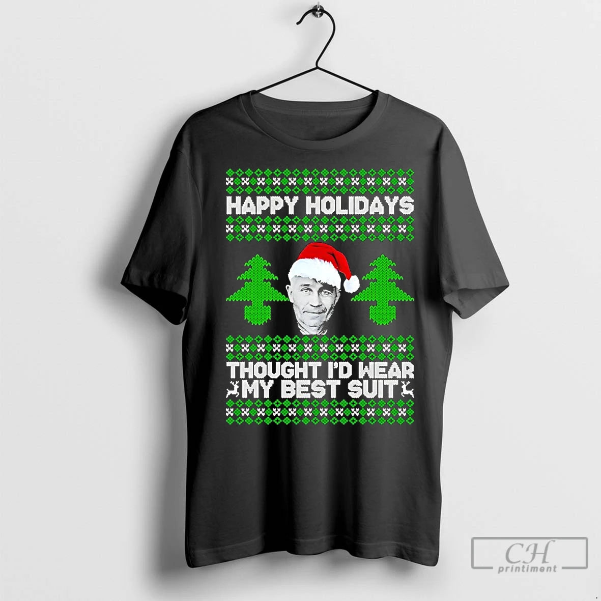 Premium Ed Gein Happy Holiday Thought Id Wear My Best Suit Christmas T-Shirts, Hoodie, Sweatshirt | InkNestWear.com