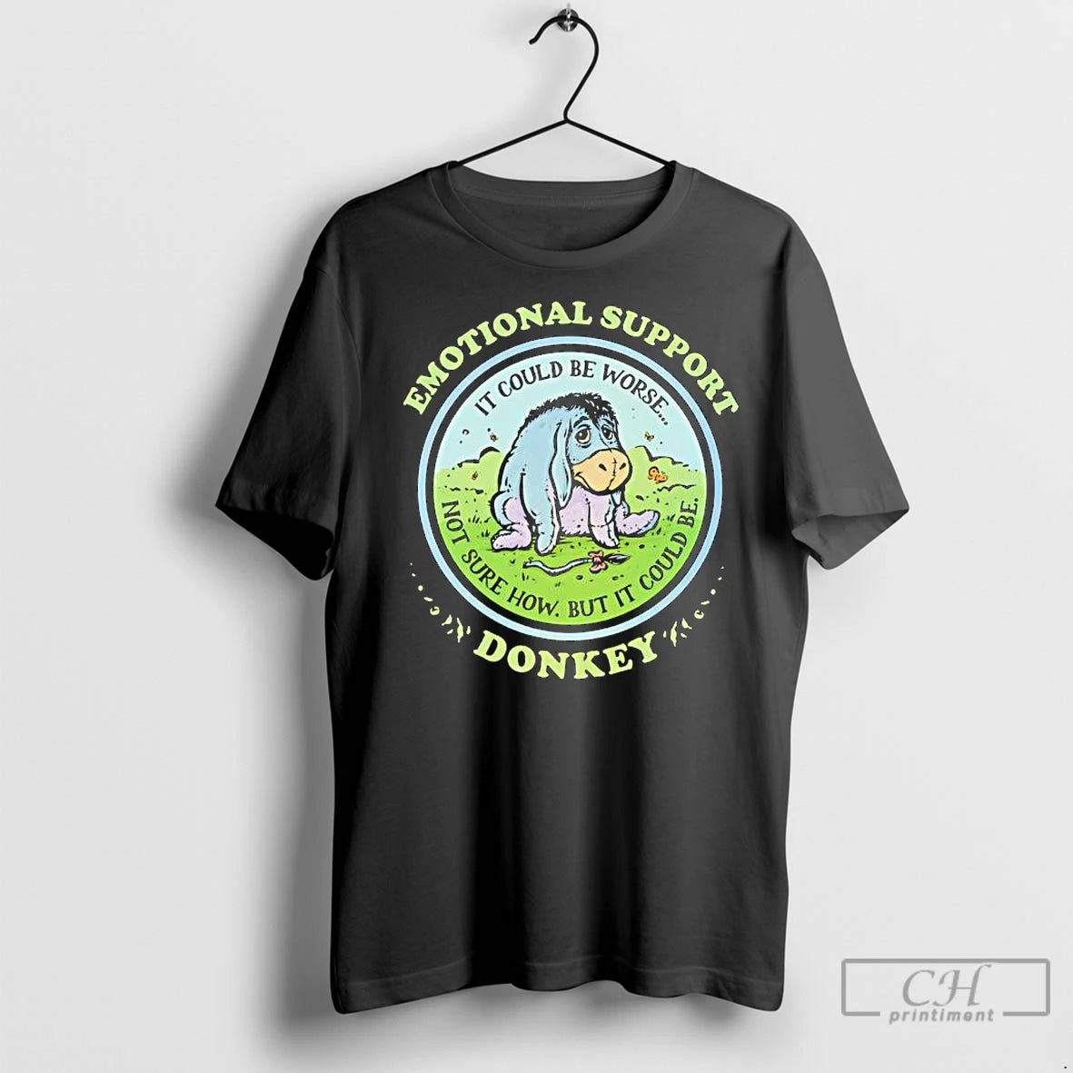 Premium Emotional Support Donkey It Could Be Worse Not Sure How But It Could Be T-Shirts, Hoodie, Sweatshirt
