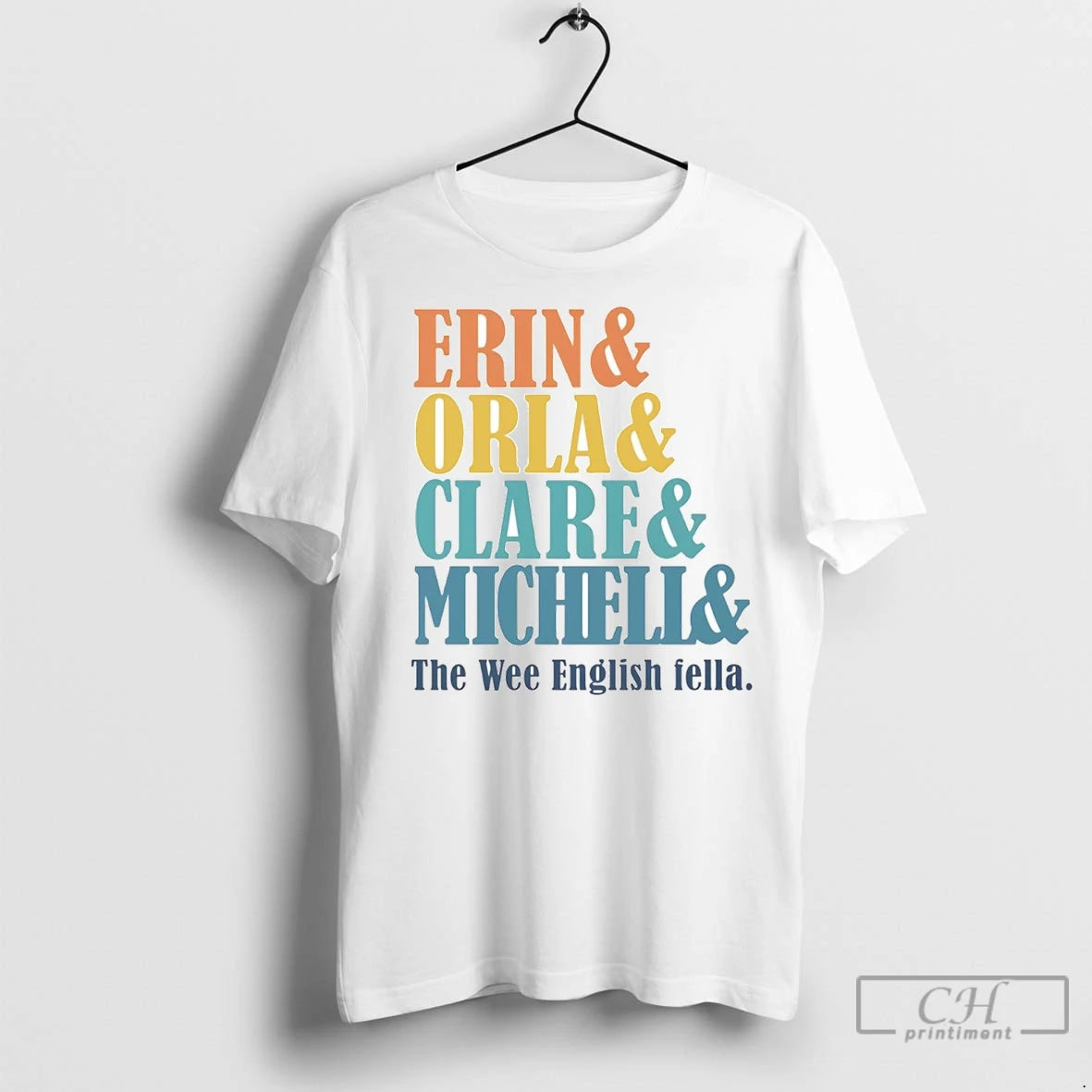 Premium Erin Orla Clare Michelle The Wee English Fella T-Shirts, Hoodie, Sweatshirt | InkNestWear.com