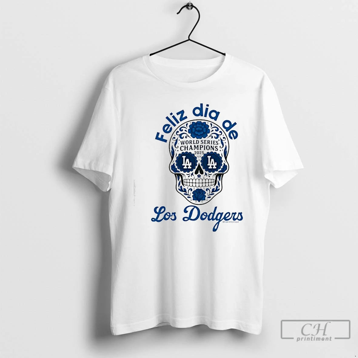 Premium Feliz Dia De Los Dodgers World Series Champions 2025 Skull T Shirts Hoodie, Sweatshirt | InkNestWear.com