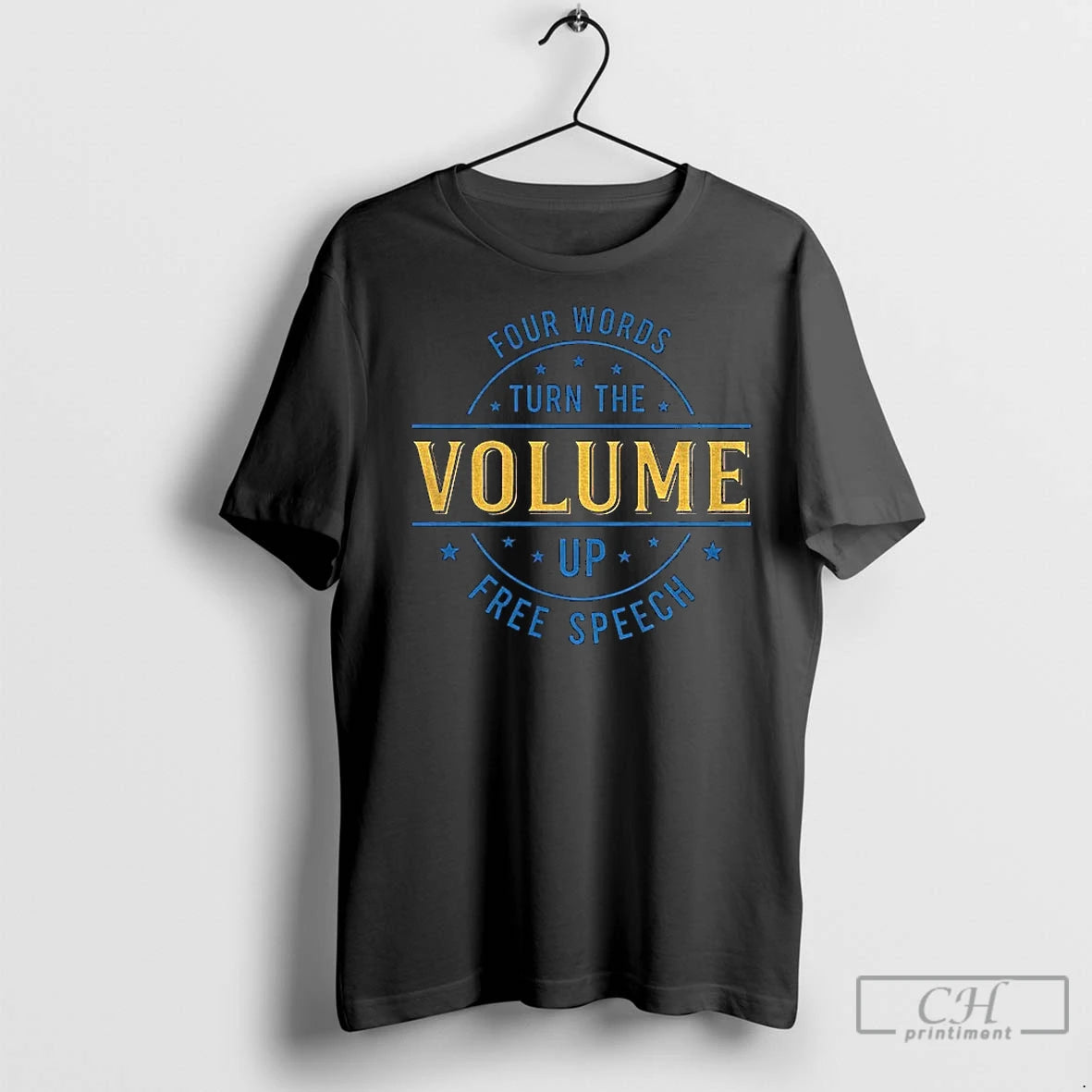 Premium Four Words Turn The Volume Up Free Speech Democracy Protest T-Shirts, Hoodie, Sweatshirt | InkNestWear.com
