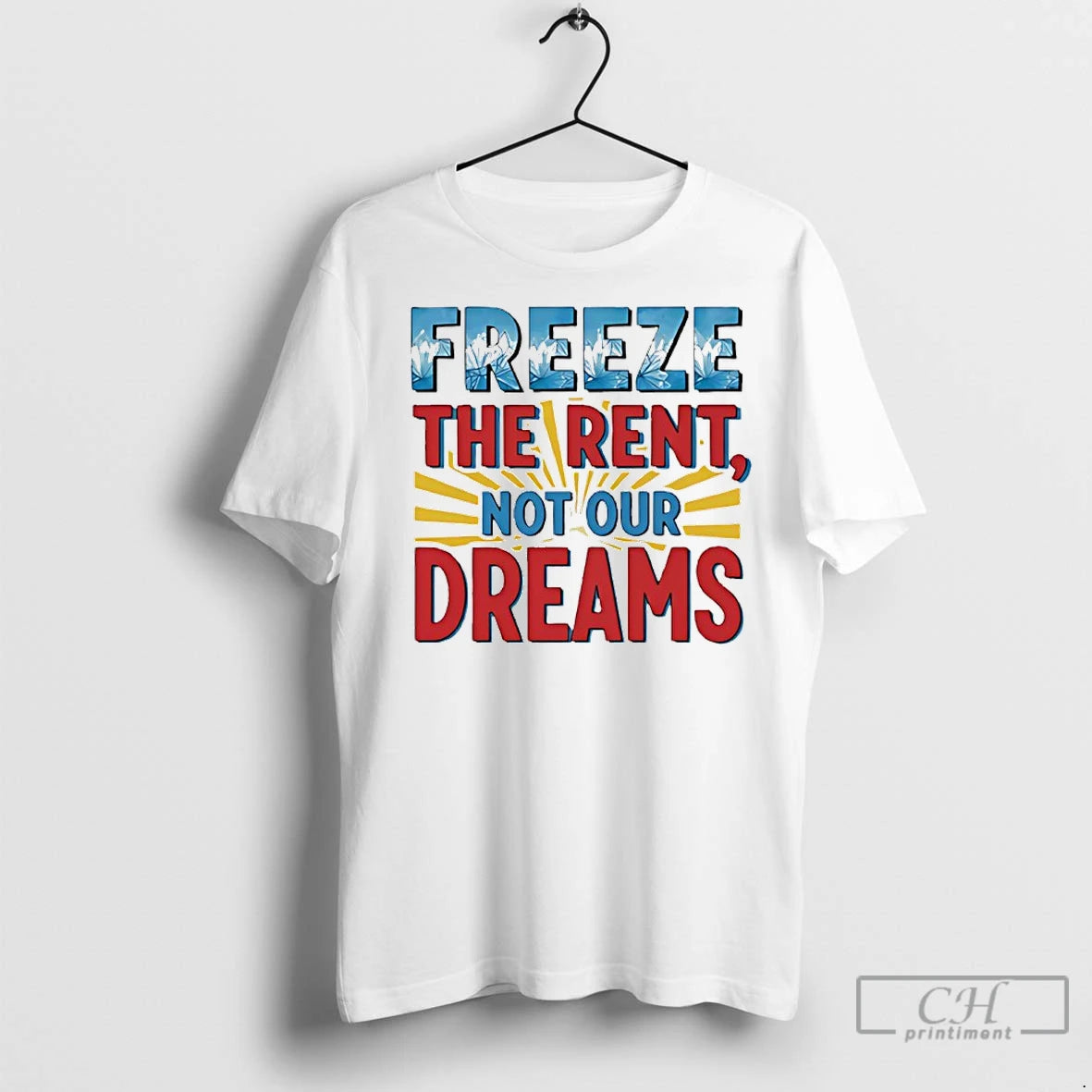 Premium Freeze The Rent Not Our Dreams Mayor Mamdani 2025 T-Shirts, Hoodie, Sweatshirt | InkNestWear.com
