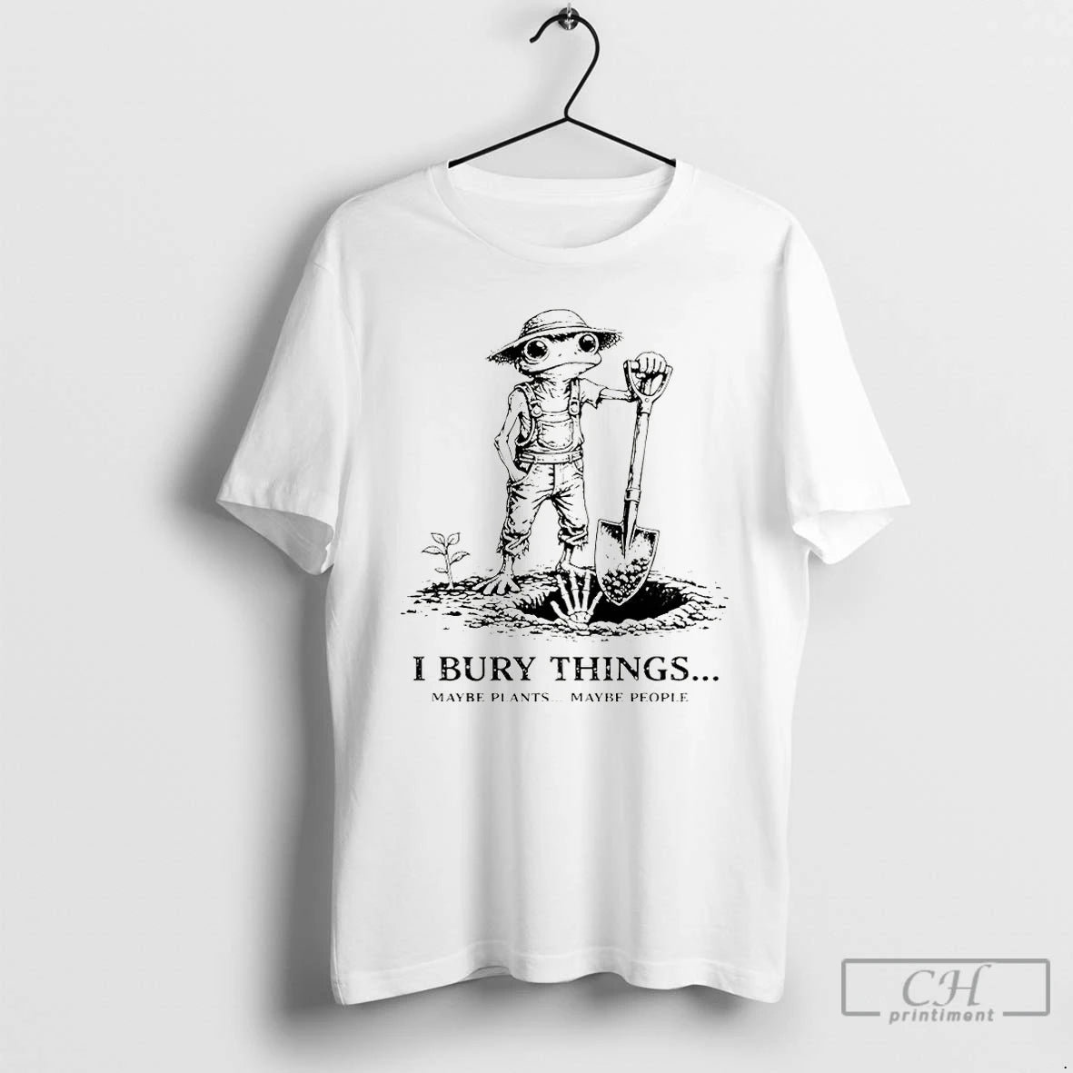 Premium Frog Bury Things Maybe Plants Maybe People Funny Meme