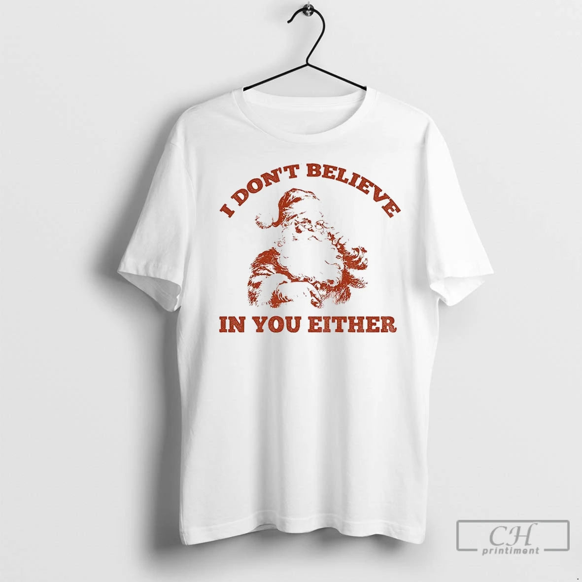 Premium Funny Santa I Dont Believe In You Either 90s Graphic T-Shirts, Hoodie, Sweatshirt | InkNestWear.com