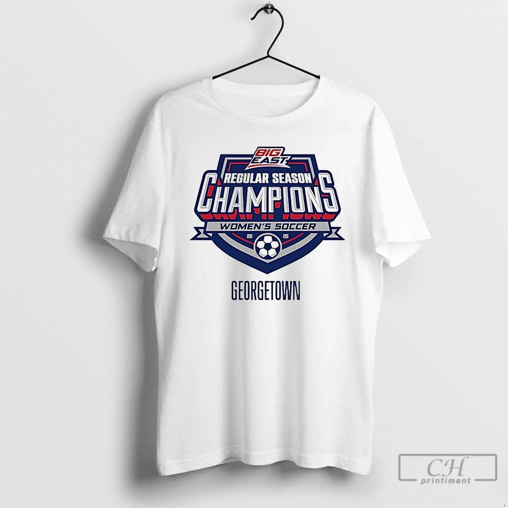 Premium Georgetown Womens Soccer 2025 Big East Regular Season Champions T Shirts Hoodie, Sweatshirt | InkNestWear.com