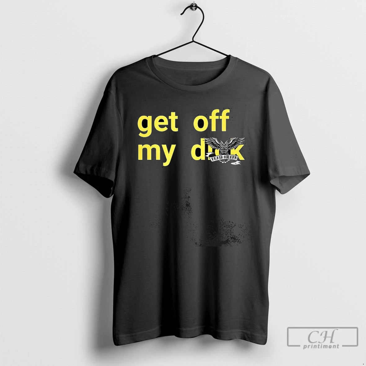 Premium Get Off My Death Riders T-Shirts, Hoodie, Sweatshirt | InkNestWear.com