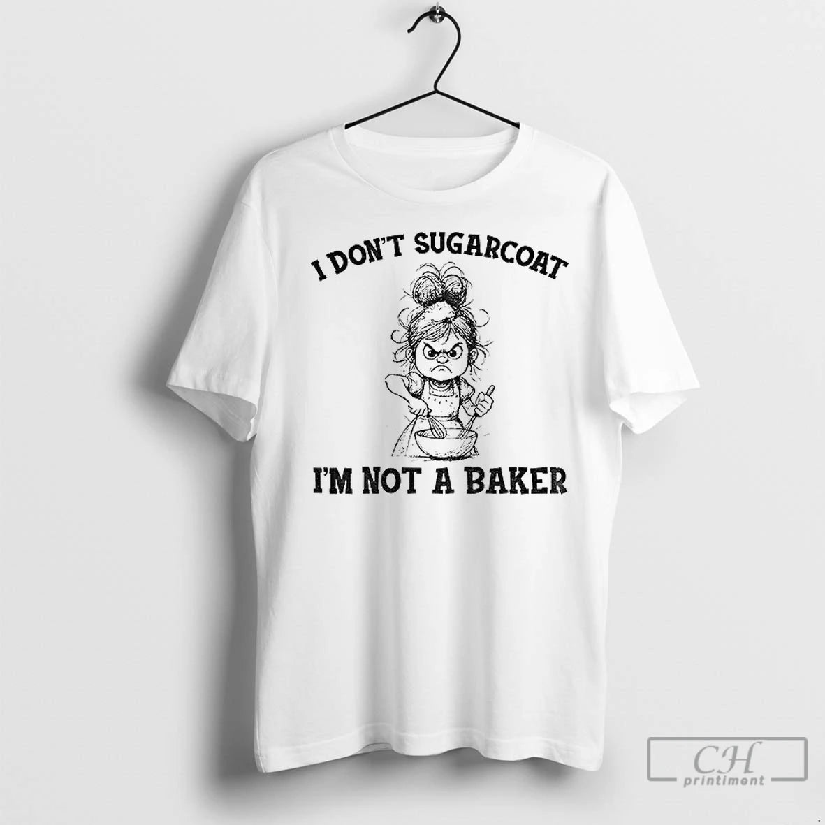 Premium Girl Cooking I Dont Sugarcoat Im Not A Baker T-Shirts, Hoodie, Sweatshirt | InkNestWear.com