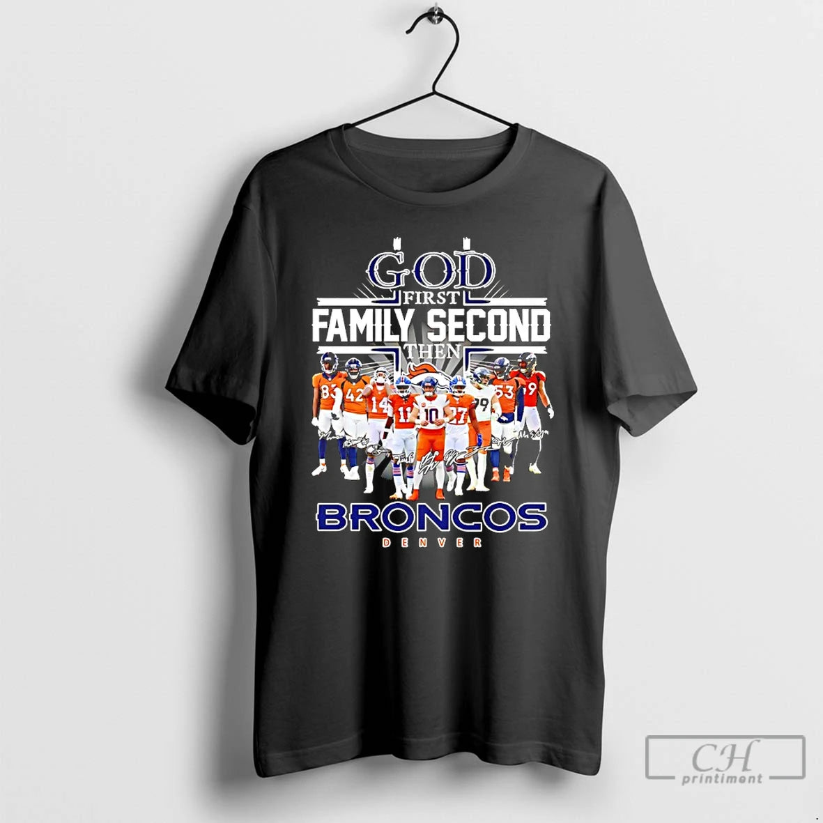 Premium God First Family Second Then 2025 Broncos Denver Player Signatures T Shirts Hoodie, Sweatshirt | InkNestWear.com