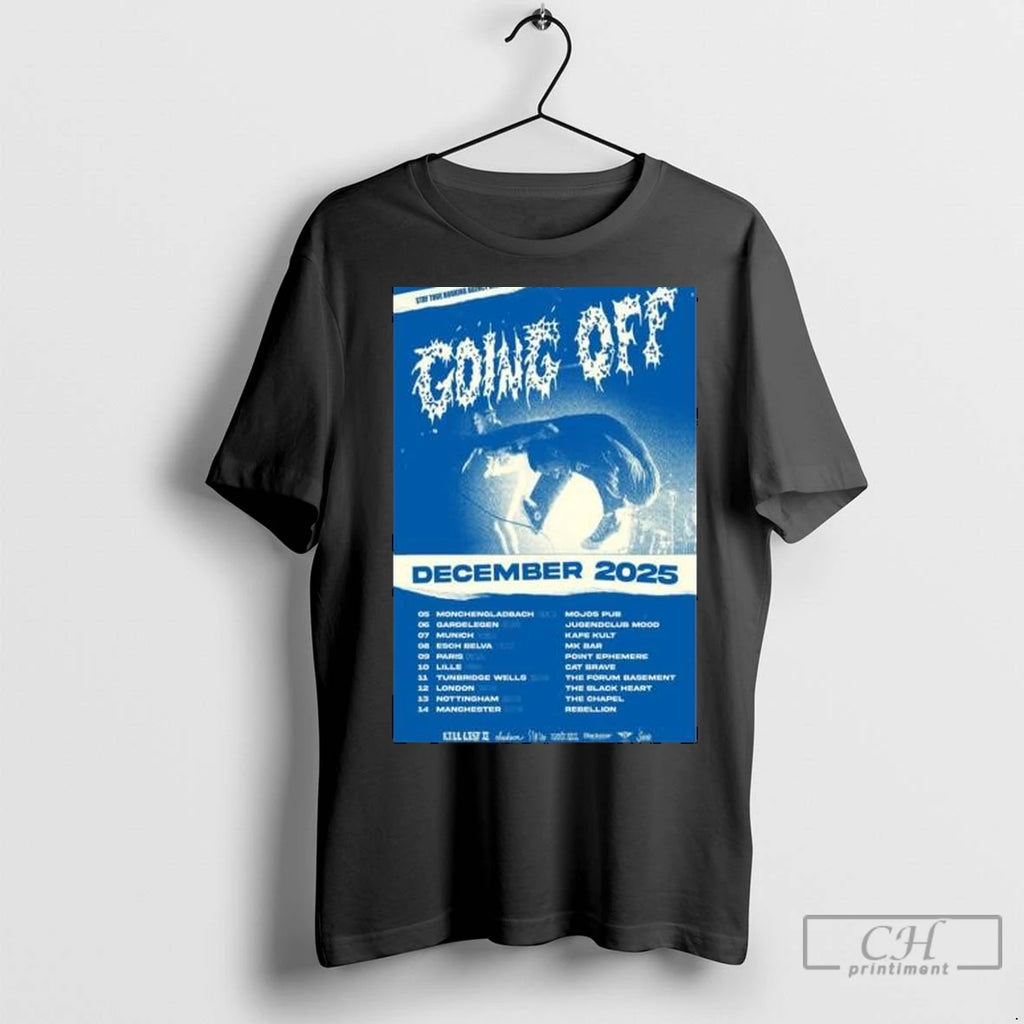 Premium Going Off December 2025 Circle Black T-Shirts, Hoodie, Sweatshirt | InkNestWear.com