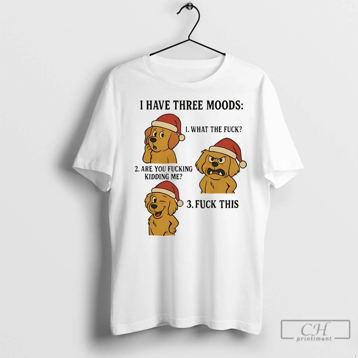 Premium Golden Retriever I Have Three Moods What The Fuck And Fuck This T-Shirts, Hoodie, Sweatshirt | InkNestWear.com