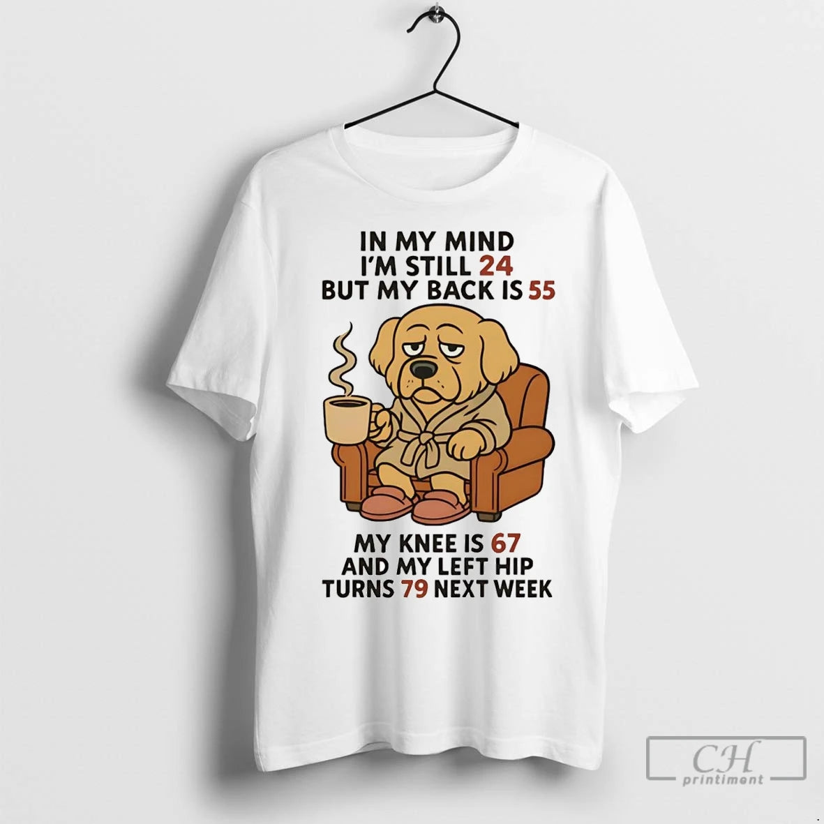 Premium Golden Retriever In My Mind Im Still 24 My Back Is 55 Left Hip T-Shirts, Hoodie, Sweatshirt | InkNestWear.com