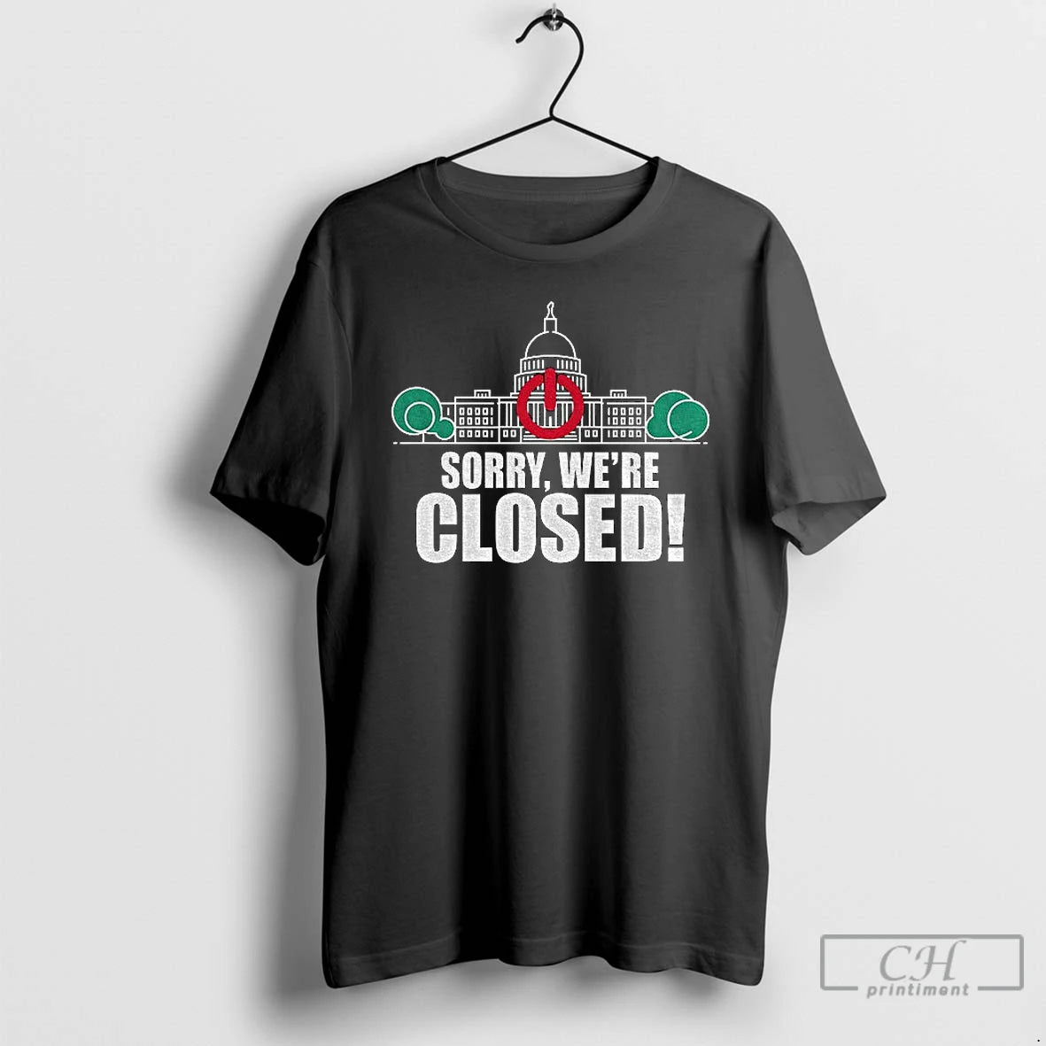 Premium Government Shutdown 2025 Sorry Were Closed T Shirts Hoodie, Sweatshirt | InkNestWear.com